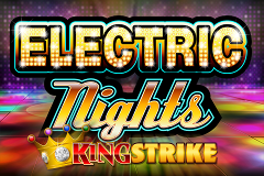 Electric Nights King Strike